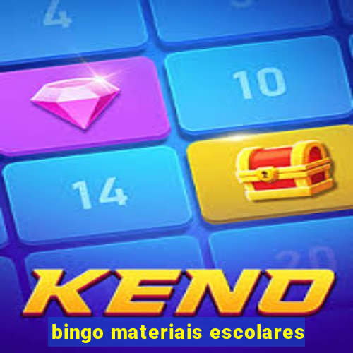 bingo materiais escolares